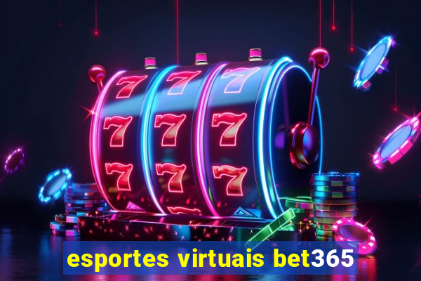 esportes virtuais bet365